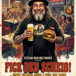 Illustriertes Filmplakat zu „Fick den Scheiß! – The Fabulous Life of Bob“ mit einem bärtigen Mann, Bier und Burger in einer Rock’n’Roll-Bar
